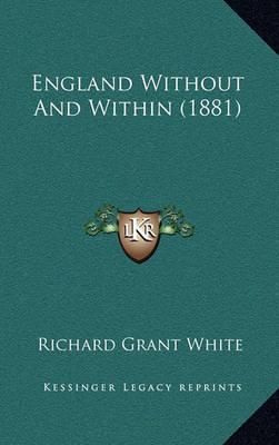 Book cover for England Without and Within (1881)