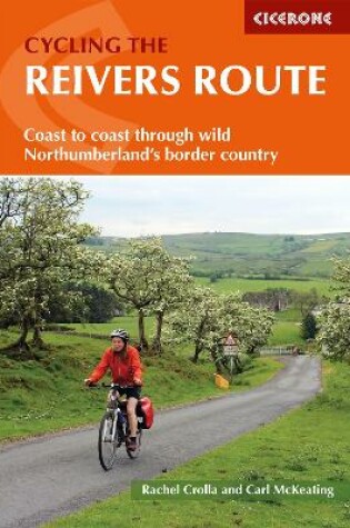 Cover of Cycling the Reivers Route