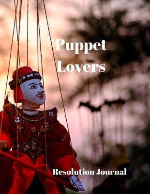 Book cover for Puppet Lovers Resolution Journal