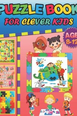 Cover of Puzzle book for clever kids age 8-12