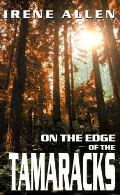 Book cover for On the Edge of the Tamaracks