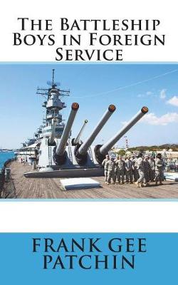 Cover of The Battleship Boys in Foreign Service
