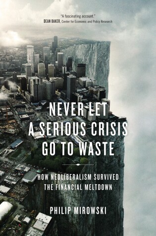 Cover of Never Let a Serious Crisis Go to Waste