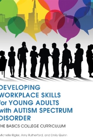 Cover of Developing Workplace Skills for Young Adults with Autism Spectrum Disorder