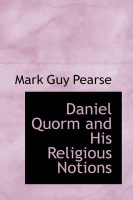 Book cover for Daniel Quorm and His Religious Notions