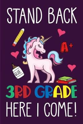 Book cover for Stand Back 3rd Grade Here I Come