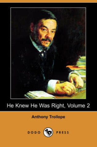 Cover of He Knew He Was Right, Volume 2 (Dodo Press)