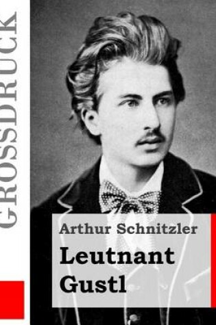 Cover of Leutnant Gustl (Grossdruck)