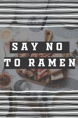 Book cover for Say No to Ramen