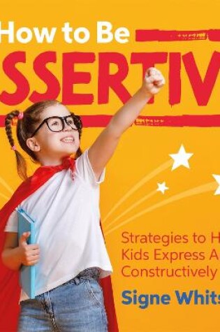 Cover of How to Be Assertive