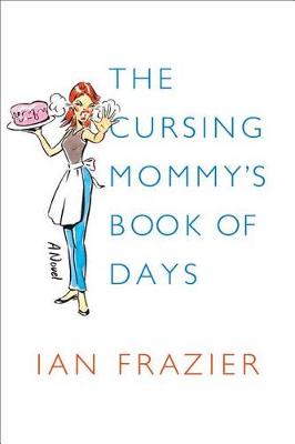 Book cover for The Cursing Mommy's Book of Days