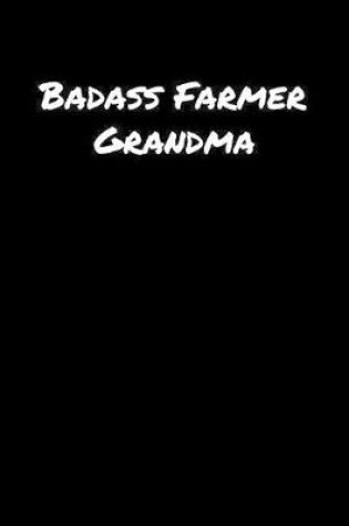 Cover of Badass Farmer Grandma