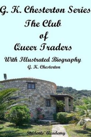 Cover of G. K. Chesterton Series Six: The Club of Queer Traders