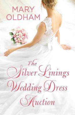 Book cover for The Silver Linings Wedding Dress Auction