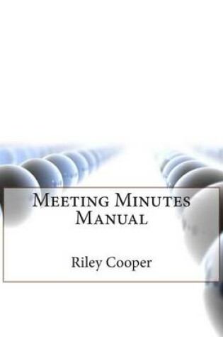 Cover of Meeting Minutes Manual