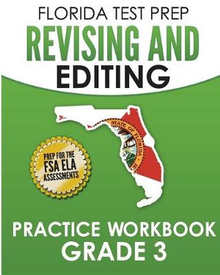 Book cover for FLORIDA TEST PREP Revising and Editing Practice Workbook Grade 3