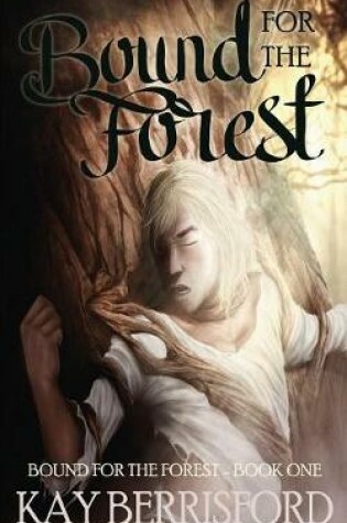 Cover of Bound for the Forest