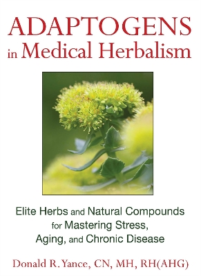 Book cover for Adaptogens in Medical Herbalism