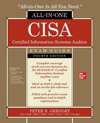 Book cover for CISA Certified Information Systems Auditor All-in-One Exam Guide, Fourth Edition