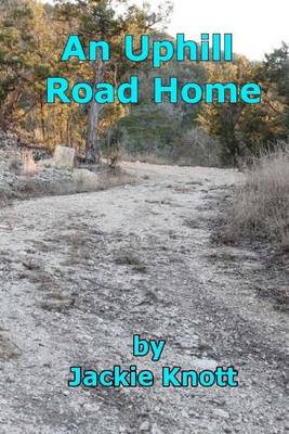 Book cover for An Uphill Road Home