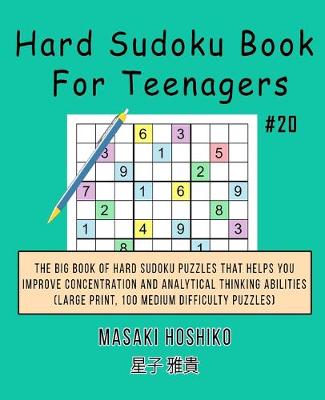 Book cover for Hard Sudoku Book For Teenagers #20