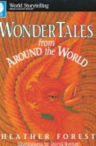 Cover of Wonder Tales from Around the World (World Storytelling)