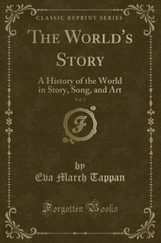 Cover of The World's Story, Vol. 7