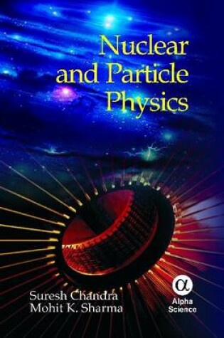 Cover of Nuclear and Particle Physics