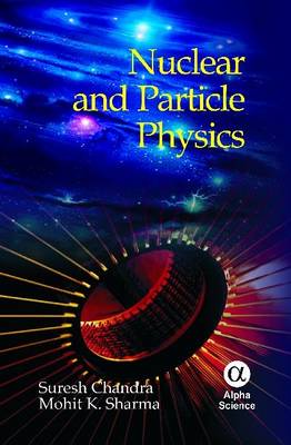 Book cover for Nuclear and Particle Physics