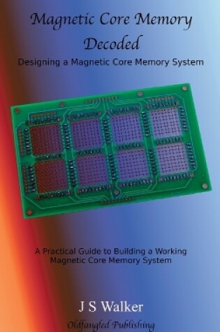 Cover of Magnetic Core Memory Decoded