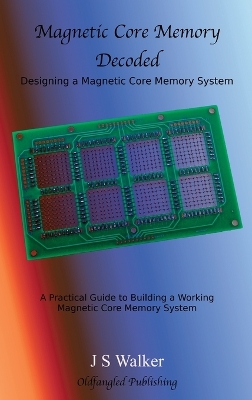 Book cover for Magnetic Core Memory Decoded