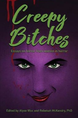 Cover of Creepy Bitches (hardback)