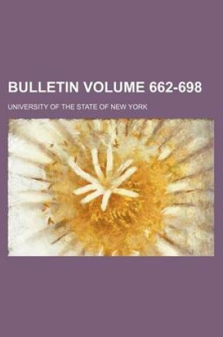 Cover of Bulletin Volume 662-698