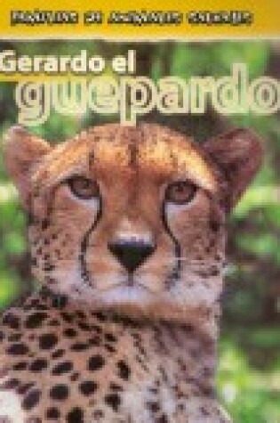Cover of Gerardo El Guepardo (Charlie the Cheetah)