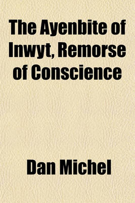 Book cover for The Ayenbite of Inwyt, Remorse of Conscience