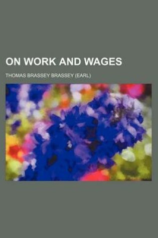 Cover of On Work and Wages