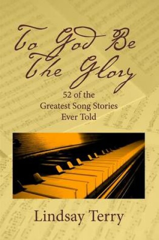 Cover of To God Be the Glory