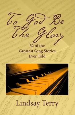 Book cover for To God Be the Glory