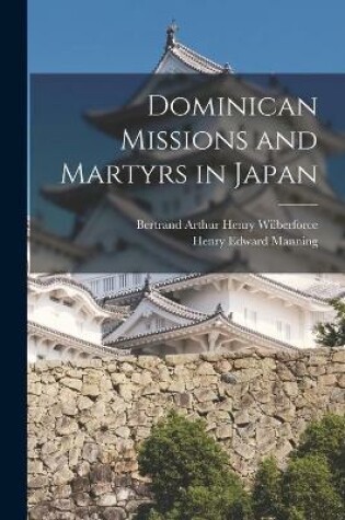 Cover of Dominican Missions and Martyrs in Japan