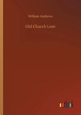 Book cover for Old Church Lore