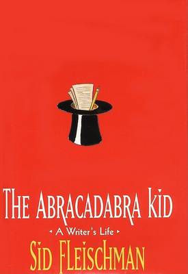 Book cover for The Abracadabra Kid