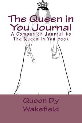 Book cover for The Queen in You Journal