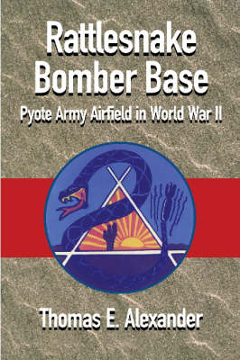Book cover for Rattlesnake Bomber Base