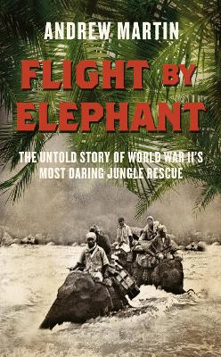 Book cover for Flight By Elephant