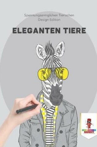 Cover of Eleganten Tiere