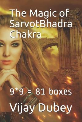 Cover of The Magic of SarvotBhadra Chakra