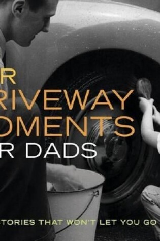 Cover of NPR Driveway Moments for Dads