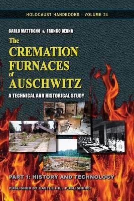 Book cover for The Cremation Furnaces of Auschwitz, Part 1