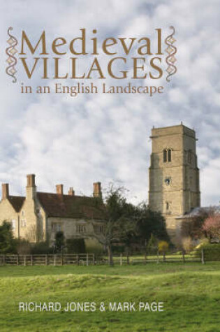 Cover of Medieval Villages in an English Landscape