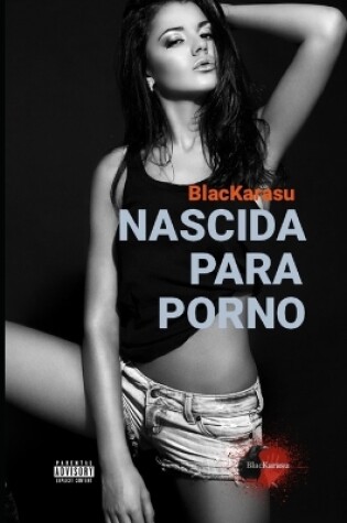 Cover of Nascida Para Porno